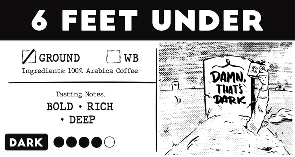 6 Feet Under K-Cups | Dark Roast