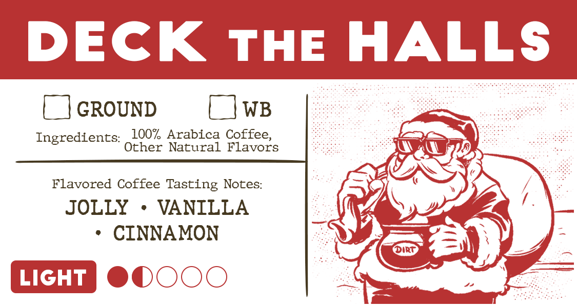 Deck the Halls | Holiday Blend